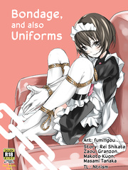 Bondage, and also Uniforms